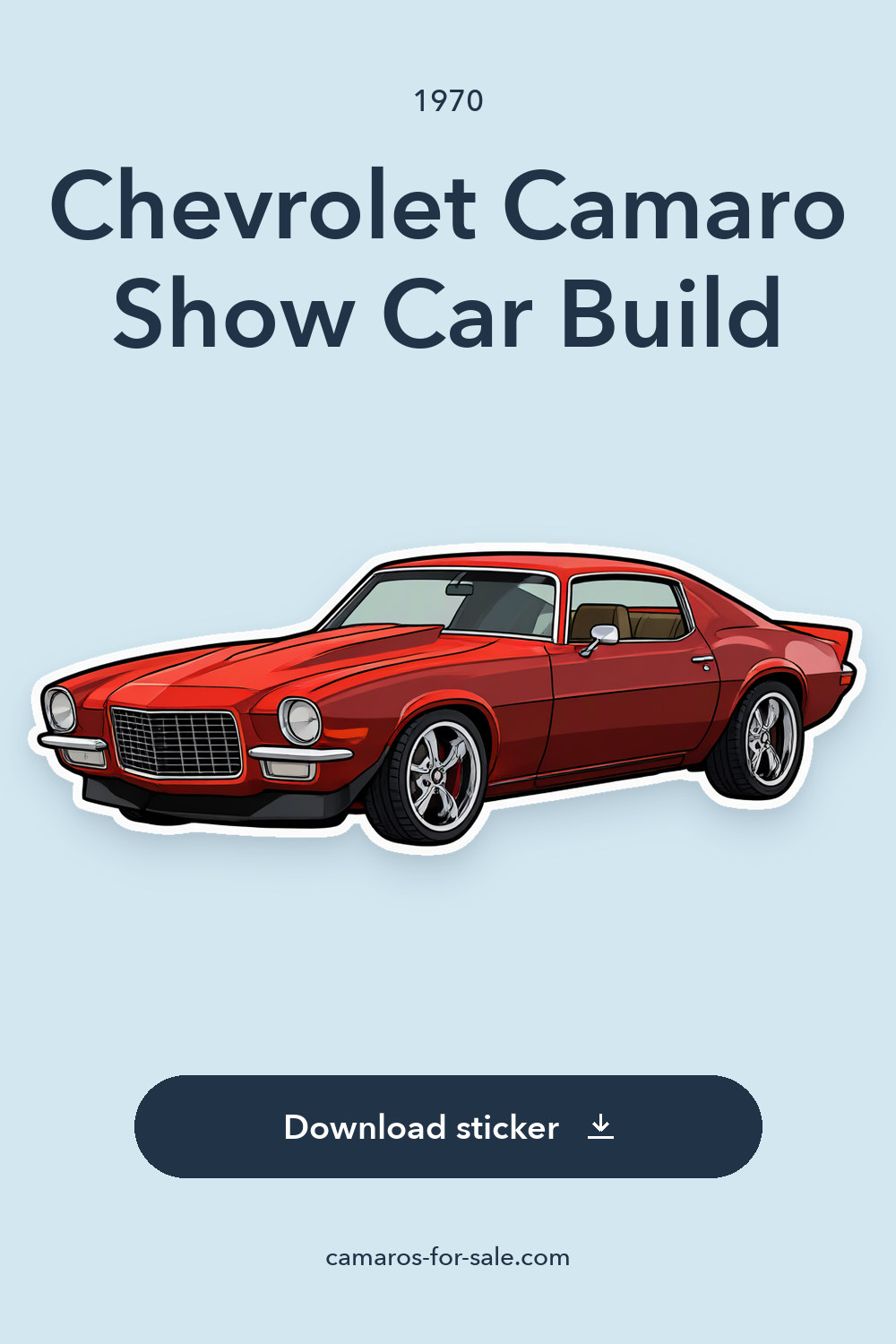 1970 Chevrolet Camaro Show Car Build sticker preview